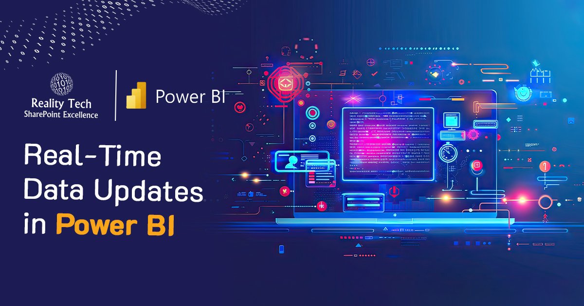 Real Time Data Updates in Power BI