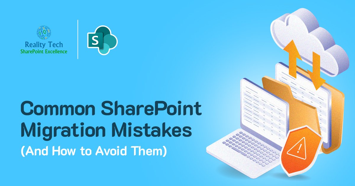 SharePoint Migration Mistakes